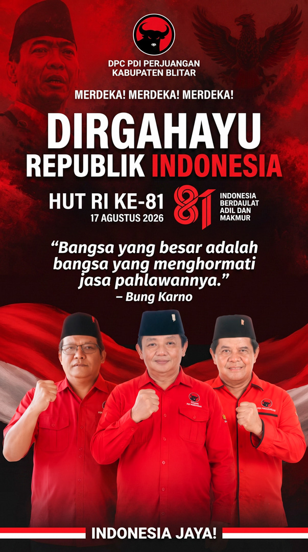 HUT RI Ke-81 PDI Perjuangan Blitar Dirgahayu Republik Indonesia HUT RI Ke-81 DPC PDI Perjuangan Kabupaten Blitar